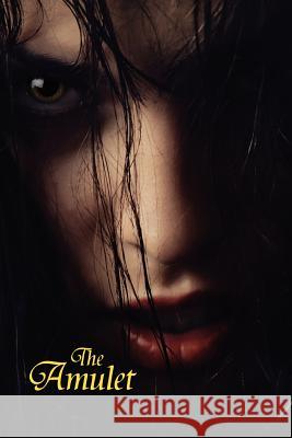 The Amulet: A Novel of Horror Morlan, A. R. 9781434403445 Borgo Press - książka