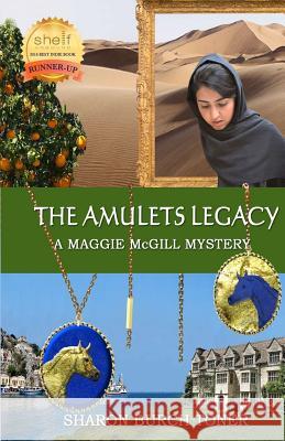 The Amulets Legacy: A Maggie McGill Mystery Sharon Burch Toner 9781542856911 Createspace Independent Publishing Platform - książka