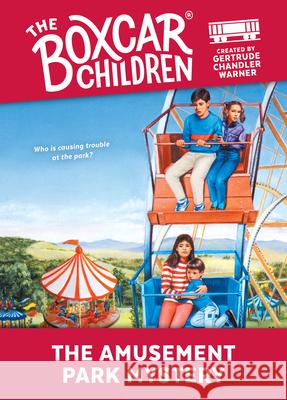 The Amusement Park Mystery Gertrude Chandler Warner Charles Tang 9781532144714 Spotlight - książka