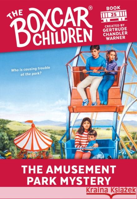 The Amusement Park Mystery: 25 Warner, Gertrude Chandler 9780807503195 Albert Whitman & Company - książka