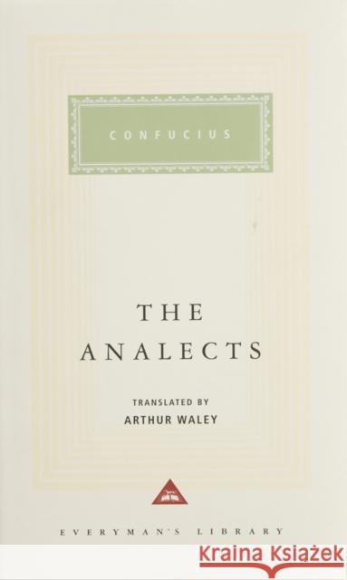 The Analects Confucius 9781857151848 EVERYMAN'S LIBRARY - książka