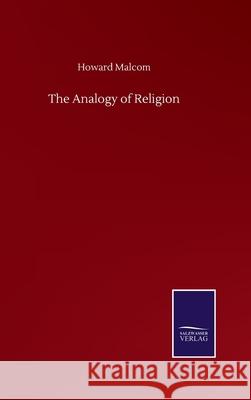 The Analogy of Religion Howard Malcom 9783752503357 Salzwasser-Verlag Gmbh - książka