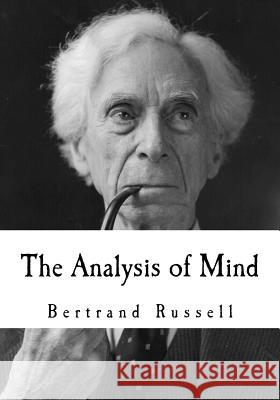 The Analysis of Mind Bertrand Russell 9781535114004 Createspace Independent Publishing Platform - książka