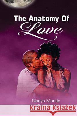 The Anatomy Of Love Mulenga, Teddy Andrew 9781507522103 Createspace - książka