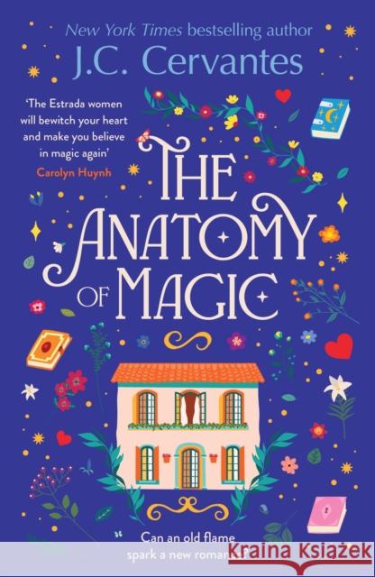 The Anatomy of Magic: Curl up with this perfectly magical and enchantingly romantic read! J.C. Cervantes 9781035409945 Headline Publishing Group - książka
