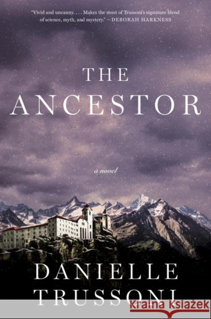 The Ancestor: A Novel Danielle Trussoni 9780062912770 Custom House - książka