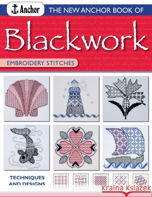 The Anchor Book of Blackwork Embroidery Stitches: Techniques and Designs Coats Patons Crafts Ltd (Author) 9780715319291 David & Charles - książka