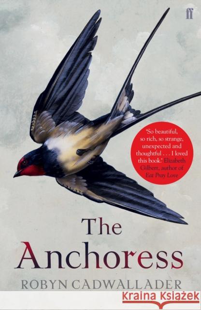 The Anchoress Robyn Cadwallader 9780571313341 Faber & Faber - książka
