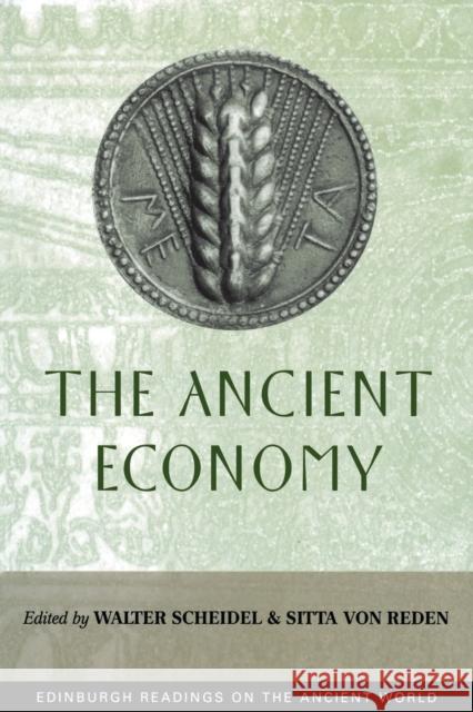 The Ancient Economy Scheidel, Walter 9780748613212 EDINBURGH UNIVERSITY PRESS - książka