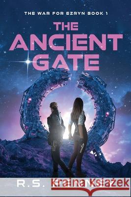 The Ancient Gate R. S. Penney 9784824164216 Next Chapter - książka