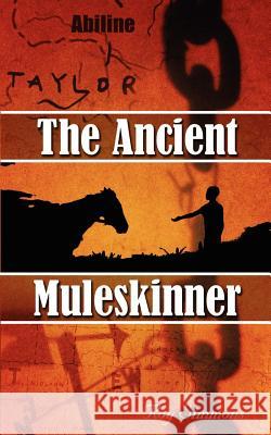 The Ancient Muleskinner Roy Simmons 9781931456449 New Generation Publishing - książka