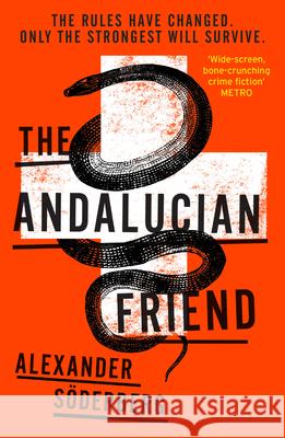 The Andalucian Friend : The First Book in the Brinkmann Trilogy Alexander Soderberg 9780099575894 VINTAGE - książka