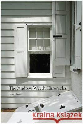 The Andrew Wyeth Chronicles Janee Baugher 9781961209534 Tupelo Press - książka
