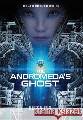 The Andromeda's Ghost Becca Fox 9781643970820 BHC Press - książka