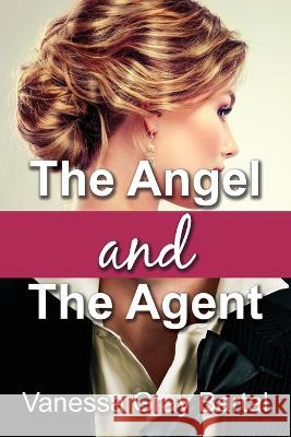 The Angel and The Agent Vanessa Gray Bartal 9781953339348 Vanessa Gray Bartal - książka
