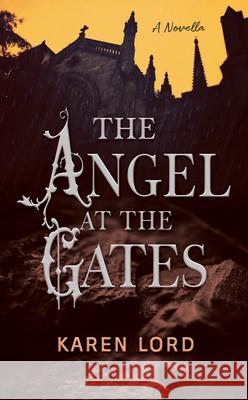 The Angel at the Gates Karen Lord 9781636143156 Akashic Books, Ltd. - książka