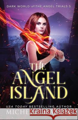 The Angel Island Michelle Madow 9781791668129 Independently Published - książka