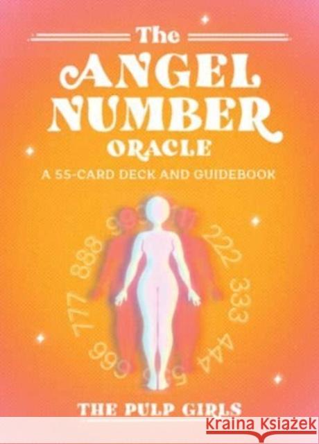 The Angel Number Oracle The Pulp Girls 9781454952398 Union Square & Co. - książka