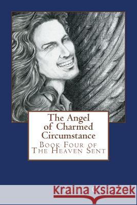 The Angel of Charmed Circumstance Beth Gualda 9781530299225 Createspace Independent Publishing Platform - książka