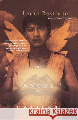 The Angel of Galilea Laura Restrepo Dolores M. Koch 9780375706493 Vintage Books USA - książka