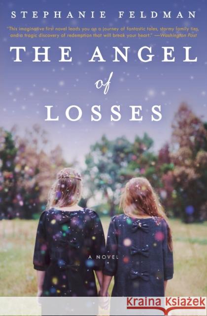 The Angel of Losses Stephanie Feldman 9780062228925 Ecco - książka