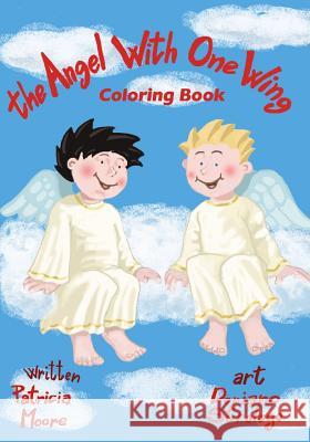 The Angel With One Wing: Coloring Book Strologo, Doriano 9781981186525 Createspace Independent Publishing Platform - książka