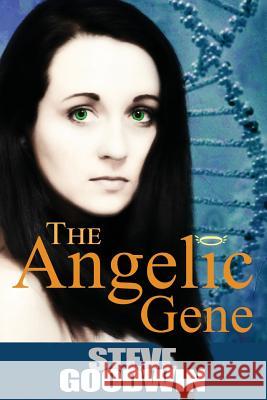 The Angelic Gene Steve Goodwin 9780987378477 Software Development Pty, Limted - książka