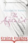 The Angel's Cut Elizabeth Knox 9780099590033 Vintage Publishing