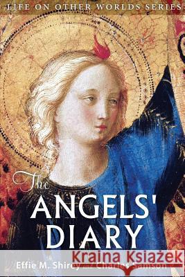 The Angels' Diary: and Celestion Study of Man Samson, Charles 9780989396264 Square Circles Publishing - książka