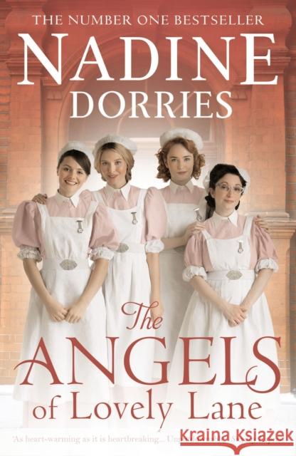 The Angels of Lovely Lane Nadine Dorries 9781784082246 Bloomsbury Publishing PLC - książka