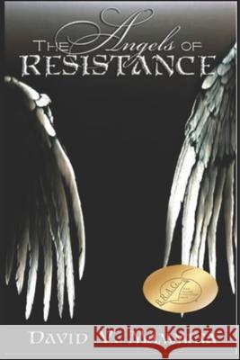 The Angels of Resistance Mammina David V. Mammina 9798706702519 Independently published - książka