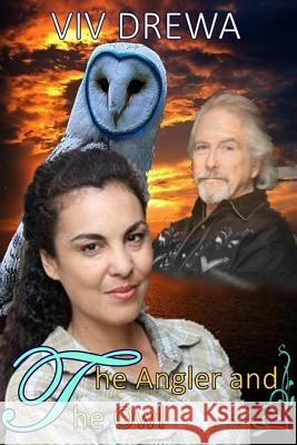 The Angler and the Owl VIV Drewa 9781494965419 Createspace - książka