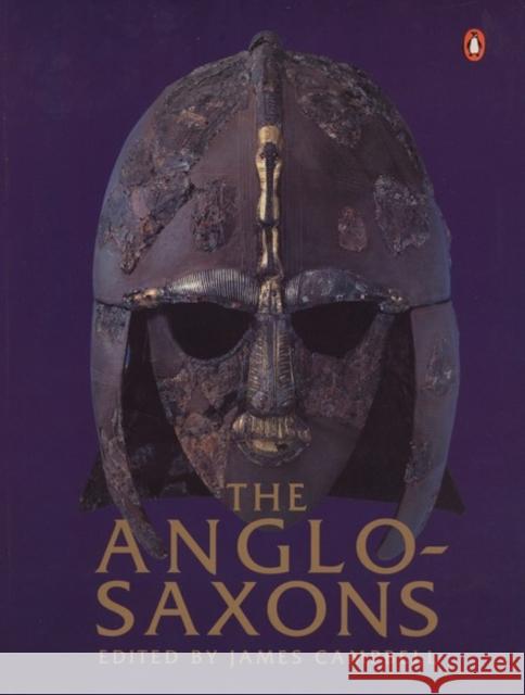The Anglo-Saxons James Campbell Eric John Patrick Wormald 9780140143959 Penguin Books Ltd - książka