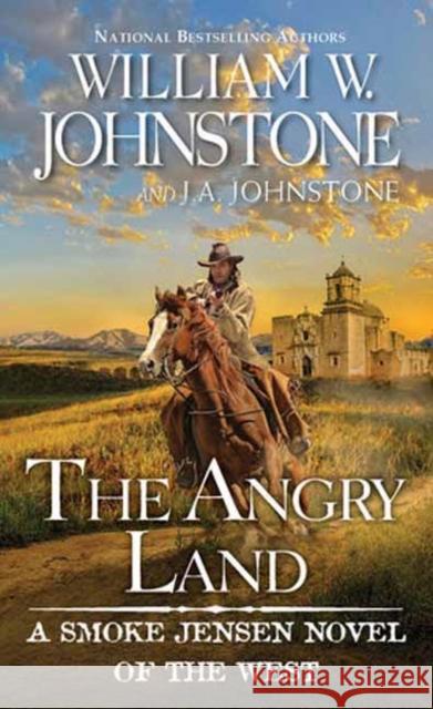 The Angry Land J.A. Johnstone 9780786050697 Kensington Publishing - książka