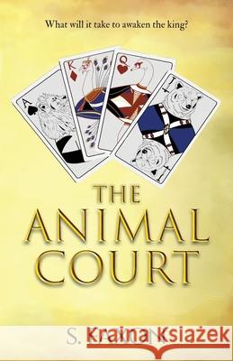 The Animal Court S. Faxon S Faxon Productions 9781735726106 No Bad Books Press - książka