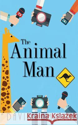 The Animal Man David McDine 9781540662521 Createspace Independent Publishing Platform - książka