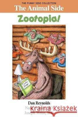 The Animal Side: Zootopia!: The Funny Side Collection Dan Reynolds Nancy Cetel Joseph Weiss 9781943760862 Smartask Books - książka