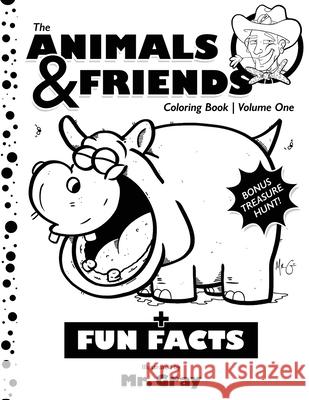 The Animals & Friends Coloring Book MR Gray 9780998800509 Happee Unicorn, LLC - książka