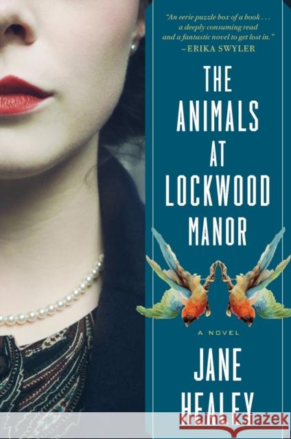 The Animals at Lockwood Manor Jane Healey 9780358508656 Mariner Books - książka