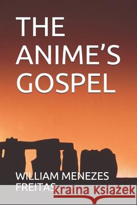 The Anime's Gospel Menezes Freitas, William 9798710615430 Independently published - książka