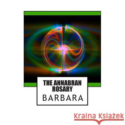 The Annabran Rosary Barbara - 9781484070925 Createspace - książka