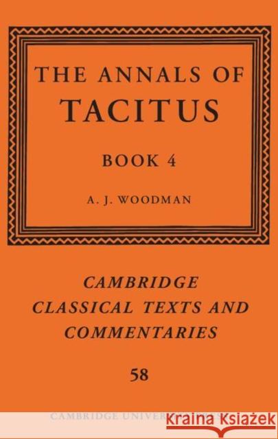 The Annals of Tacitus: Book 4  9781108411479 Cambridge University Press - książka