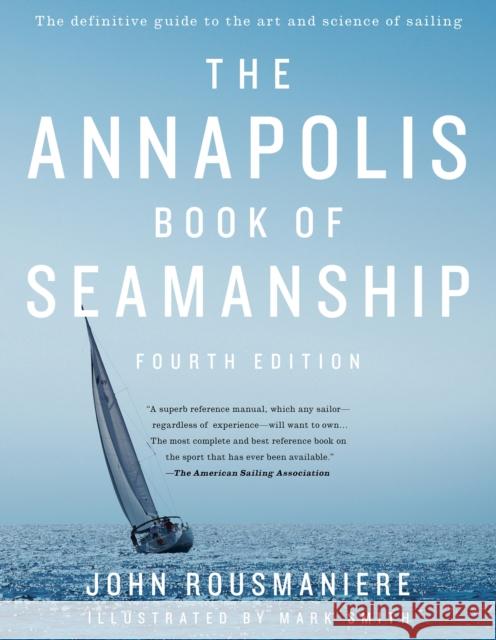 The Annapolis Book of Seamanship Rousmaniere, John 9781451650198 Simon & Schuster - książka