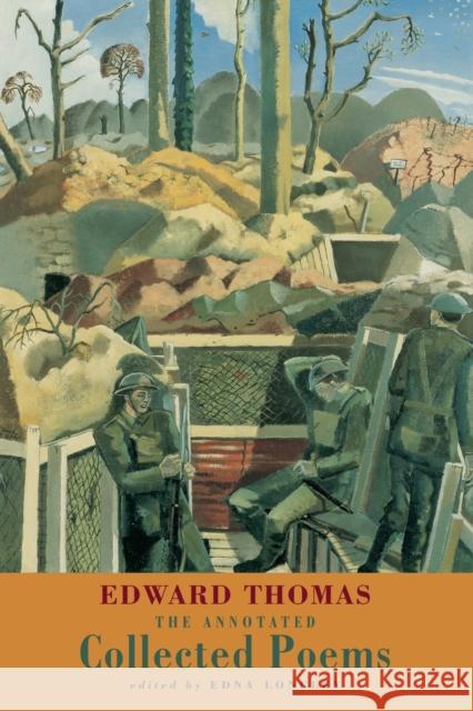 The Annotated Collected Poems Edward Thomas 9781852247461 Bloodaxe Books Ltd - książka