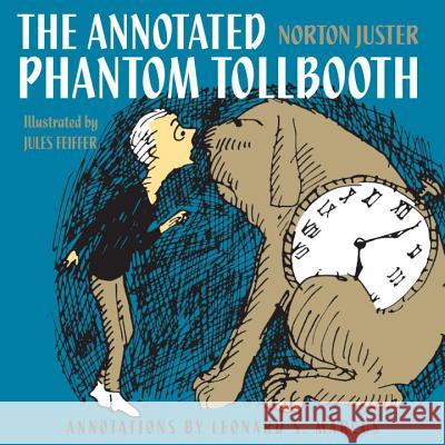 The Annotated Phantom Tollbooth Norton Juster Jules Feiffer Leonard S. Marcus 9780375857157 Alfred A. Knopf Books for Young Readers - książka