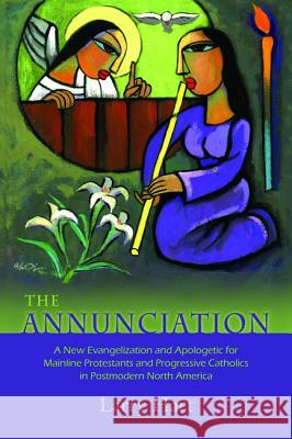 The Annunciation Larry Hart 9781532605475 Wipf & Stock Publishers - książka