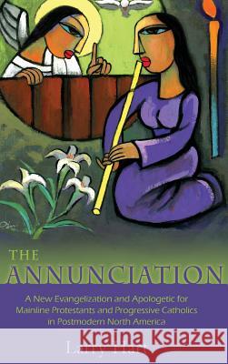 The Annunciation Larry Hart 9781532605499 Wipf & Stock Publishers - książka