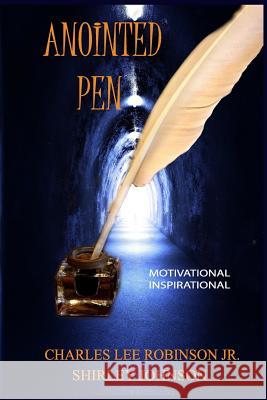 The Anointed Pen Charles Lee Robinso 9781530813643 Createspace Independent Publishing Platform - książka