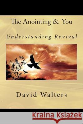 The Anointing and You David Walters 9781888081510 Good News Fellowship Ministries - książka