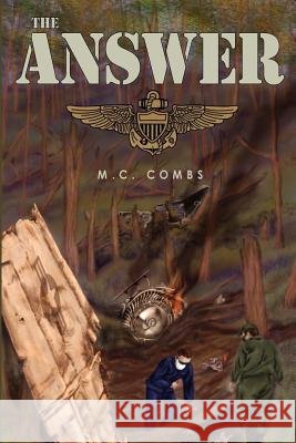 The Answer M. C. Combs 9781439229484 Booksurge Publishing - książka